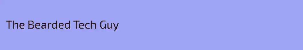 The Bearded Tech Guy